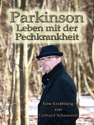 cover image of Parkinson Leben mit der Pechkrankheit
